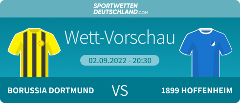 Dortmund - Hoffenheim Quotenvergleich Wett-Tipp Prognose