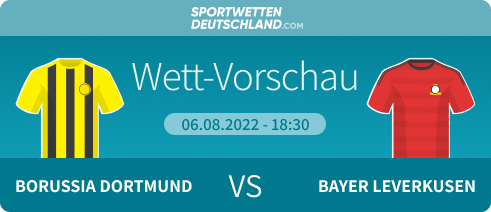 Dortmund - Leverkusen Quotenvergleich Wett-Tipp Prognose
