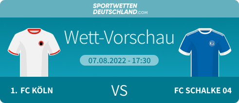 Köln - Schalke Quotenvergleich Wett-Tipp Prognose