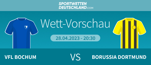 Bochum - Dortmund Quoten Wett-Tipp Prognose 
