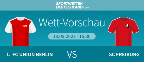 union berlin freiburg quoten wett tipp prognose