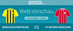 borussia dortmund bayern münchen wett vorschau